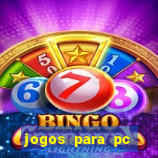 jogos para pc gratis windows 7